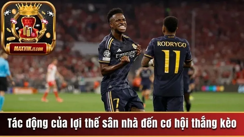 Tác động của lợi thế sân nhà đến cơ hội thắng kèo