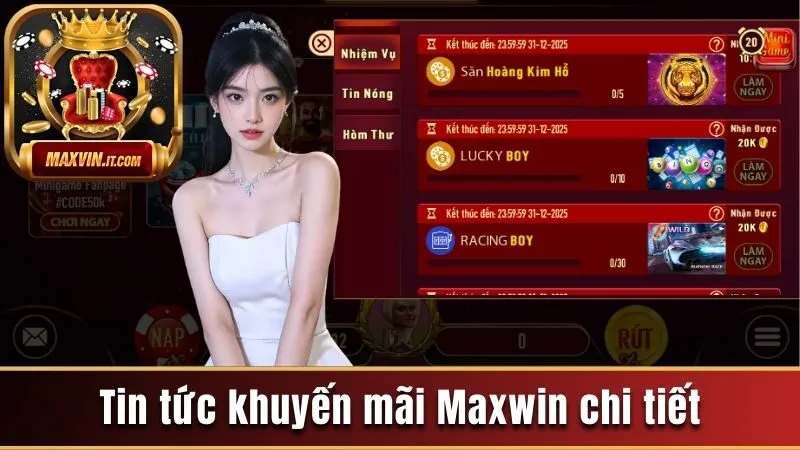 Tin tức khuyến mãi Maxwin chi tiết 
